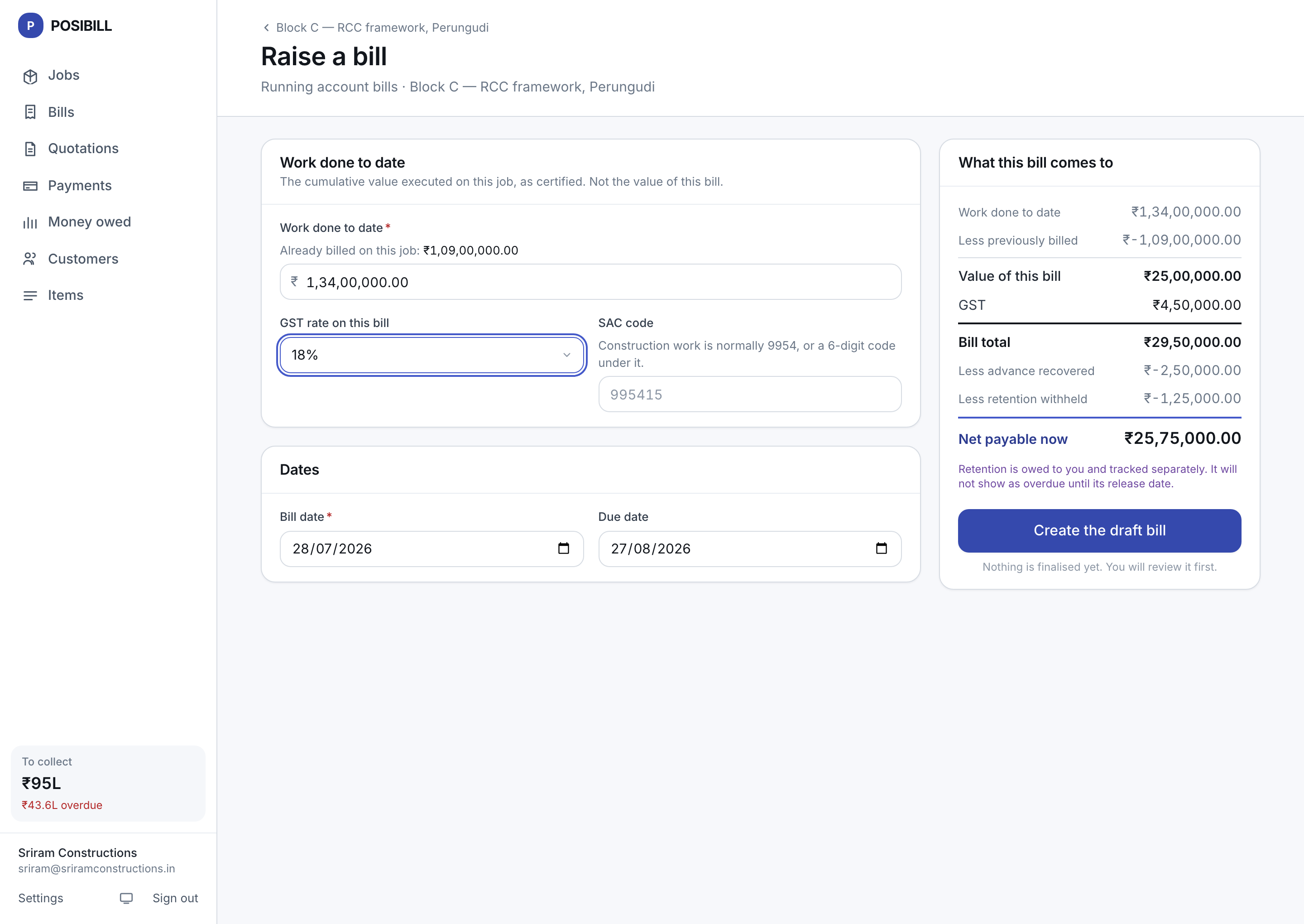 Raising a running account bill in POSIBILL. Work done to date of ₹1,34,00,000 less ₹1,09,00,000 previously billed gives ₹25,00,000 for this bill; GST of ₹4,50,000 is added, then ₹2,50,000 of mobilization advance and ₹1,25,000 of retention are deducted, leaving ₹25,75,000 net payable now.